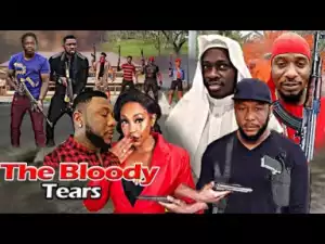 The Bloody Tears (Rita Dominic) - 2019